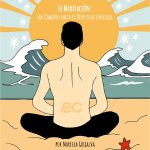 La meditación: un camino hacia el bienestar integral